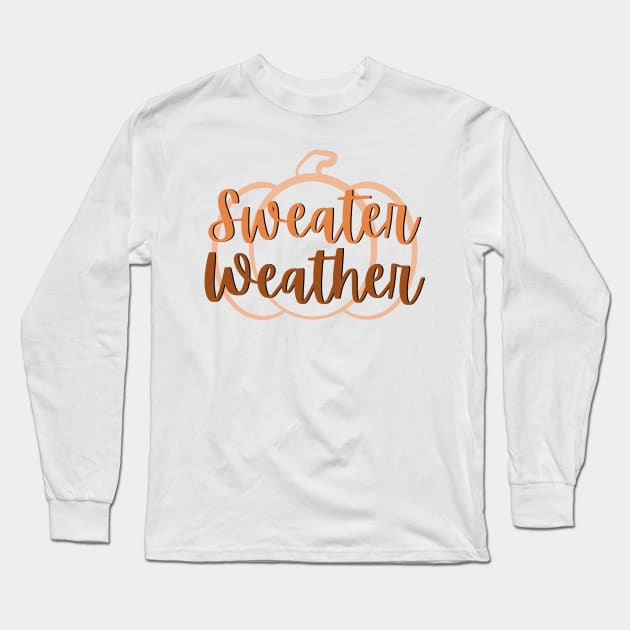 Sweater Weather Long Sleeve T-Shirt by spunkie